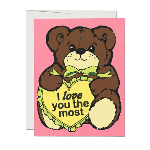 Love You The Most Greeting Card