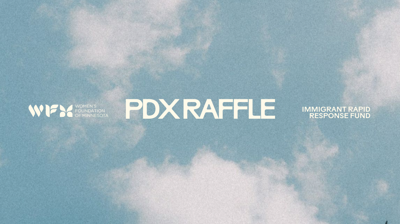 PDX Raffle | Immigrant Rapid Response Fund | Women's Fund of Minnesota
