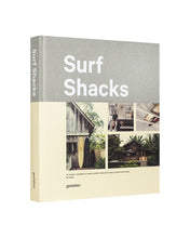 Load image into Gallery viewer, Surf Shacks: An Eclectic Compilation of Surfers&#39; Homes from Coast to Coast