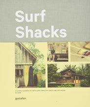 Load image into Gallery viewer, Surf Shacks: An Eclectic Compilation of Surfers&#39; Homes from Coast to Coast