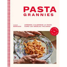 Load image into Gallery viewer, Pasta Grannies: The Secrets of Italy&#39;s Best Home Cooks